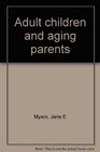 Adult children and aging parents