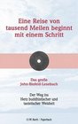 Eine Reise von tausend Meilen beginnt mit einem Schritt Das groe John Blofeld Lesebuch