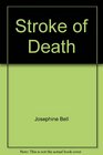 Stroke of Death (Walker British Mystery)