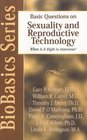 Basic Questions on Reproductive Technology When Is It Right to Intervene