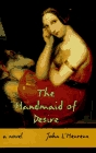 The Handmaid of Desire A Novel