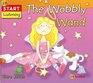 The Wobbly Wand