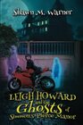 Leigh Howard and the Ghosts of SimmonsPierce Manor