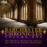 Anthony Trollope's The Barchester Chronicles: The Warden, Barchester Towers, Dr Thorne & Framley Parsonage Volume 1: Four BBC Radio 4 Full-Cast Dramatisations