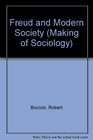 Freud and Modern Society An Outline and Analysis of Freud's Sociology
