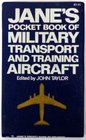 Jane's Pocket Book of Military Transport and Training Aircraft