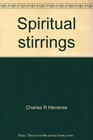 Spiritual stirrings