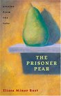The Prisoner Pear Stories from the Lake