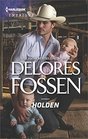 Holden (Lawmen of Silver Creek Ranch, Bk 10) (Harlequin Intrigue, No 1695)