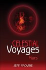 Celestial Voyages Mars