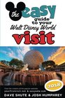 The easy Guide to Your Walt Disney World Visit 2018