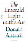 The Emerald Light in the Air: Stories