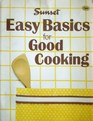 Easy Basics for Good Cooking