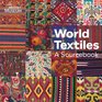 World Textiles a Sourcebook