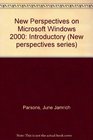 New Perspectives on Microsoft Windows 2000  Introductory