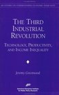 The Third Industrial Revolution Technology Productivity and Income Inequality