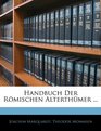 Handbuch Der Rmischen Alterthmer