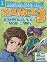 Mastering Manga 3 Power Up with Mark Crilley