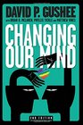 Changing Our Mind second edition