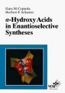 alphaHydroxy Acids in Enantioselective Syntheses