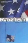 After the Empire The Breakdown of the American Order