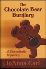 The Chocolate Bear Burglary (Chocoholic, Bk 2) (Large Print)