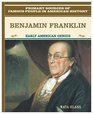 Benjamin Franklin Early American Genius