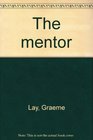 The mentor