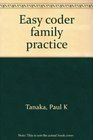 Easy coder family practice