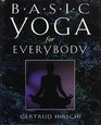 Basic Yoga for Everybody 84 Cards With Accompanying Handbook