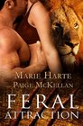 Feral Attraction: Claiming Their Mate / Rachel's Totem