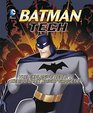 Batman Tech The Explosive Reality Behind Dark Knight Gadgetry