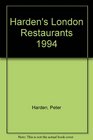 Harden's London Restaurants 1994