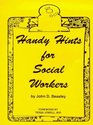 Handy Hints for Social Workers