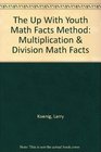 The Up With Youth Math Facts Method Multiplication  Division Math Facts