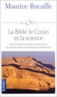 La Bible le Coran et la science  Les critures saintes examines  la lumire des connaissances modernes