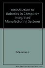 Introduction to Robotics in Cim Systems