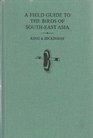 A field guide to the birds of SouthEast Asia covering Burma Malaya Thailand Cambodia Vietnam Laos and Hong Kong