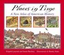 Places in Time A New Atlas of American History