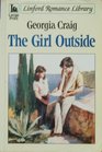 Girl Outside (Linford Romance Library (Large Print))