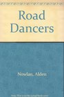 Road Dancers