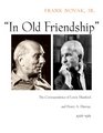 In Old Friendship The Correspondence of Lewis Mumford and Henry A Murray 19281981