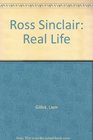 Ross Sinclair Real Life