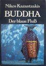 Buddha Der blaue Flu