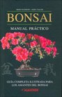 Bonsai: Manual Practico/ Practical Manual