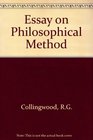 Essay on Philosophical Method