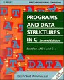 Programs and Data Structures in C Based on ANSI C and C 2nd Edition