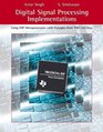 Digital Signal Processing Implementations Using DSP Microprocessors