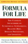 Formula For Life The Ultimate Sourcebook On Nutritional Supplements Healthy Diet Disease Prevention And Longevity