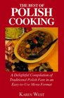 The Best of Polish Cooking Recipes for Entertaining and Special Occasions